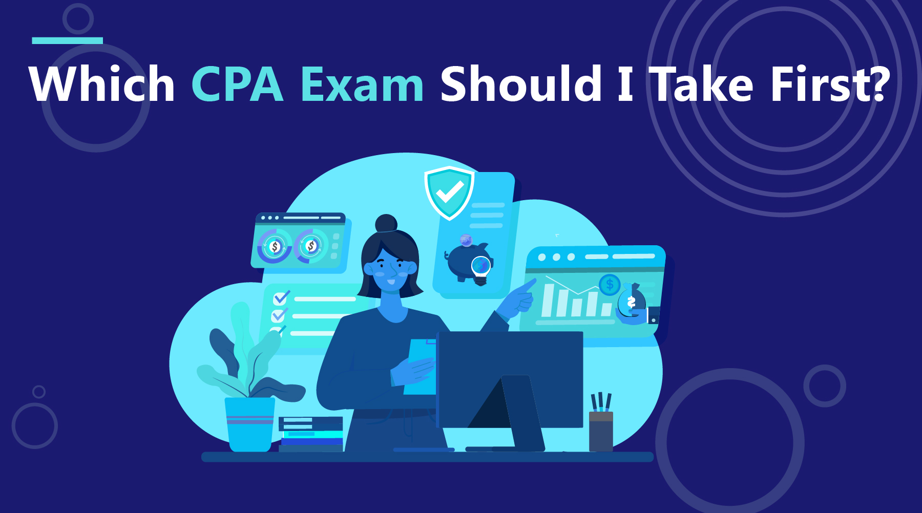 Which CPA Exam Should I Take First