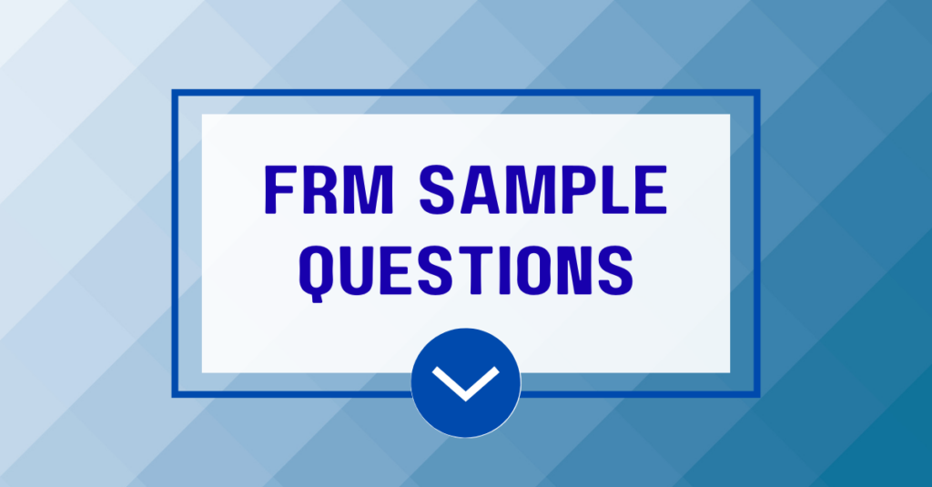 FRM sample questions