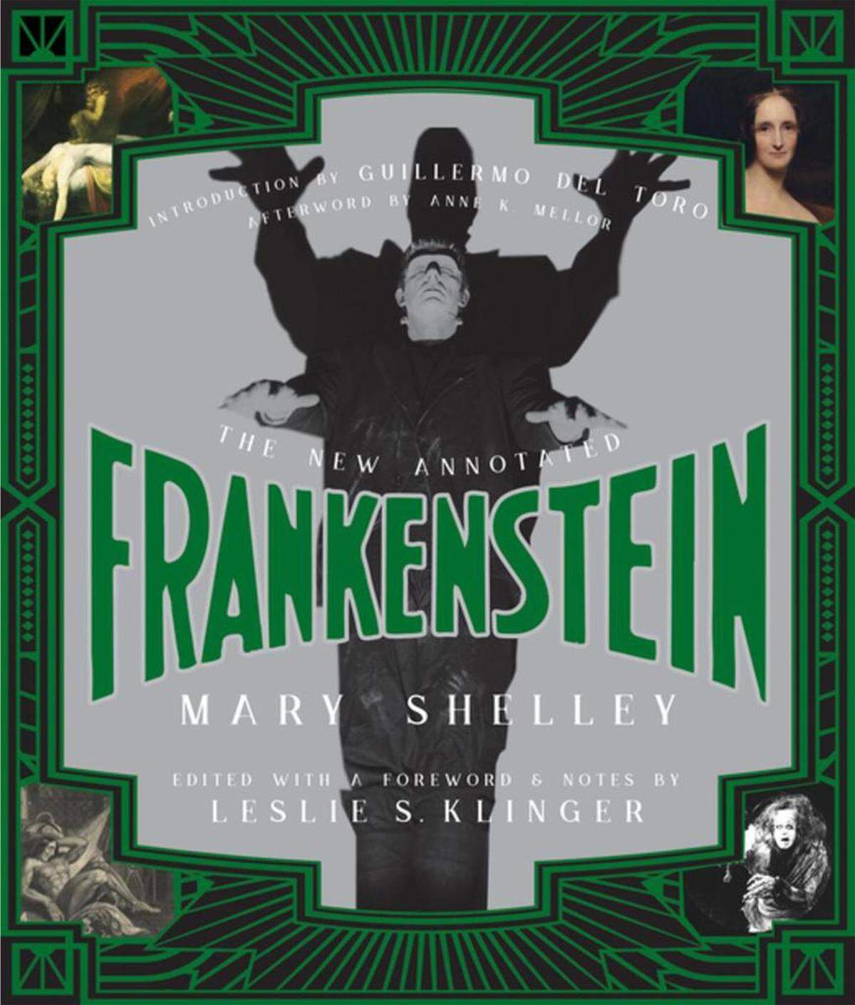 "The New Annotated Frankenstein," by Mary Shelley, with notes by Leslie Klinger.