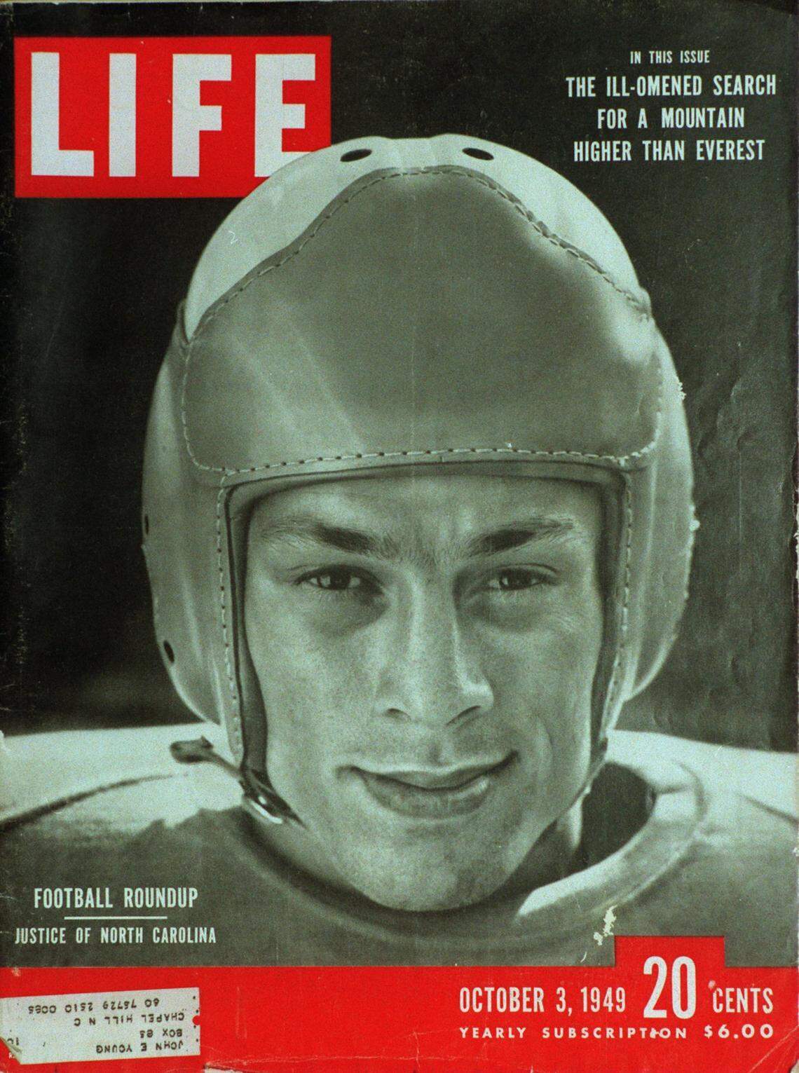 The October 3, 1949 issue of LIFE magazine featured UNC football star Charlie Justice on the cover and rhapsodized that he looked like the actor Rudolph Valentino “made up as Superman.” The price of the issue? Twenty cents.