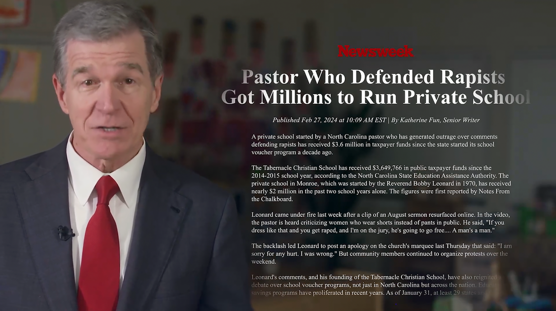 This screenshot from the video posted by Gov. Roy Cooper Wednesday targeted Tabernacle Christian School as as an example of a school with ‘no accountability’ and an ‘extreme social agenda.’