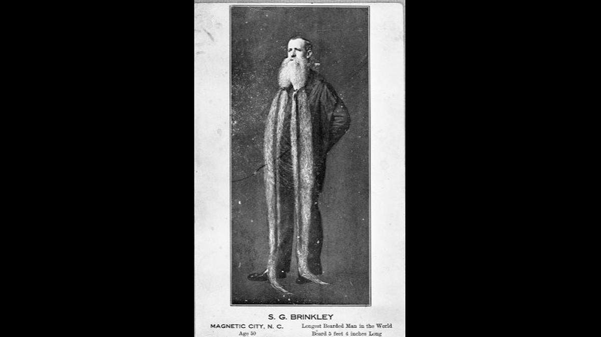 Sam Brinkley, or “Bearded Brinkley,” was born in North Carolina on Sept. 21, 1850. He kept his world famous 64-inch beard tucked in a pouch and charged to see it.