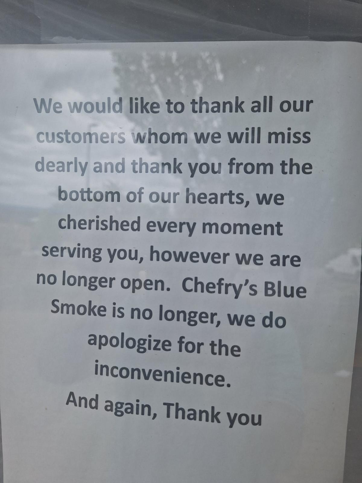 Chefry’s Blue Smoke BBQ restaurant in Mooresville has permanently closed, according to this notice on its door.