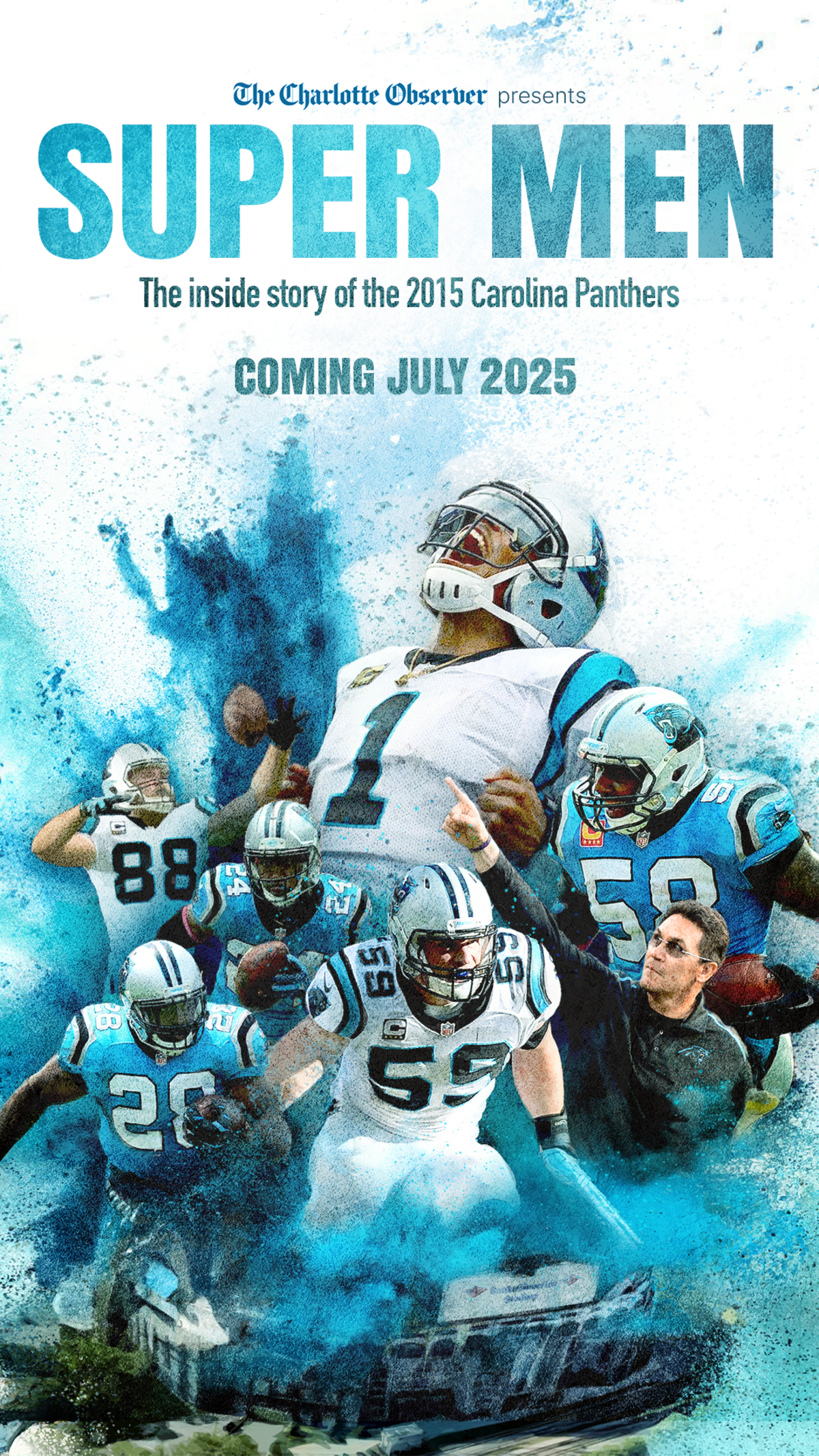 The Charlotte Observer will debut “Super Men,” a full-length documentary and four-part online series about the 2015 Carolina Panthers season, in July 2025. Through exclusive interviews with dozens of people essential to that team, including linebacker Luke Kuechly, head coach Ron Rivera, tight end Greg Olsen, linebacker Thomas Davis and running back Jonathan Stewart, the inside story of that Super Bowl team will be told in a way it never has before.