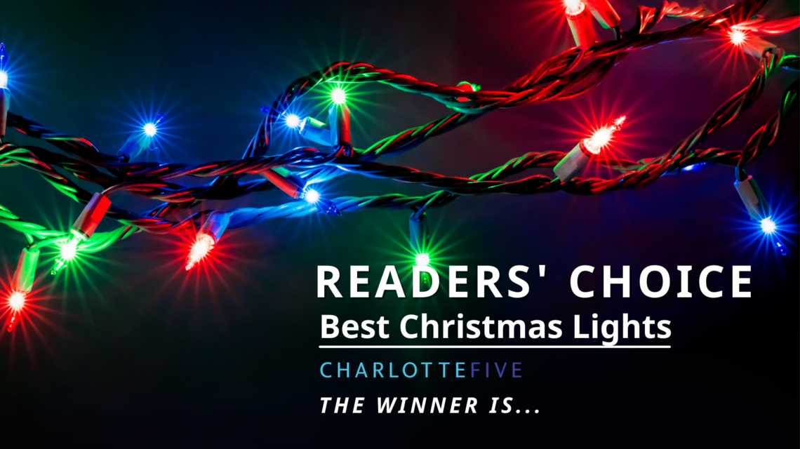 Who won the 2022 CharlotteFive annual Readers’ Choice Awards for Best Christmas lights?