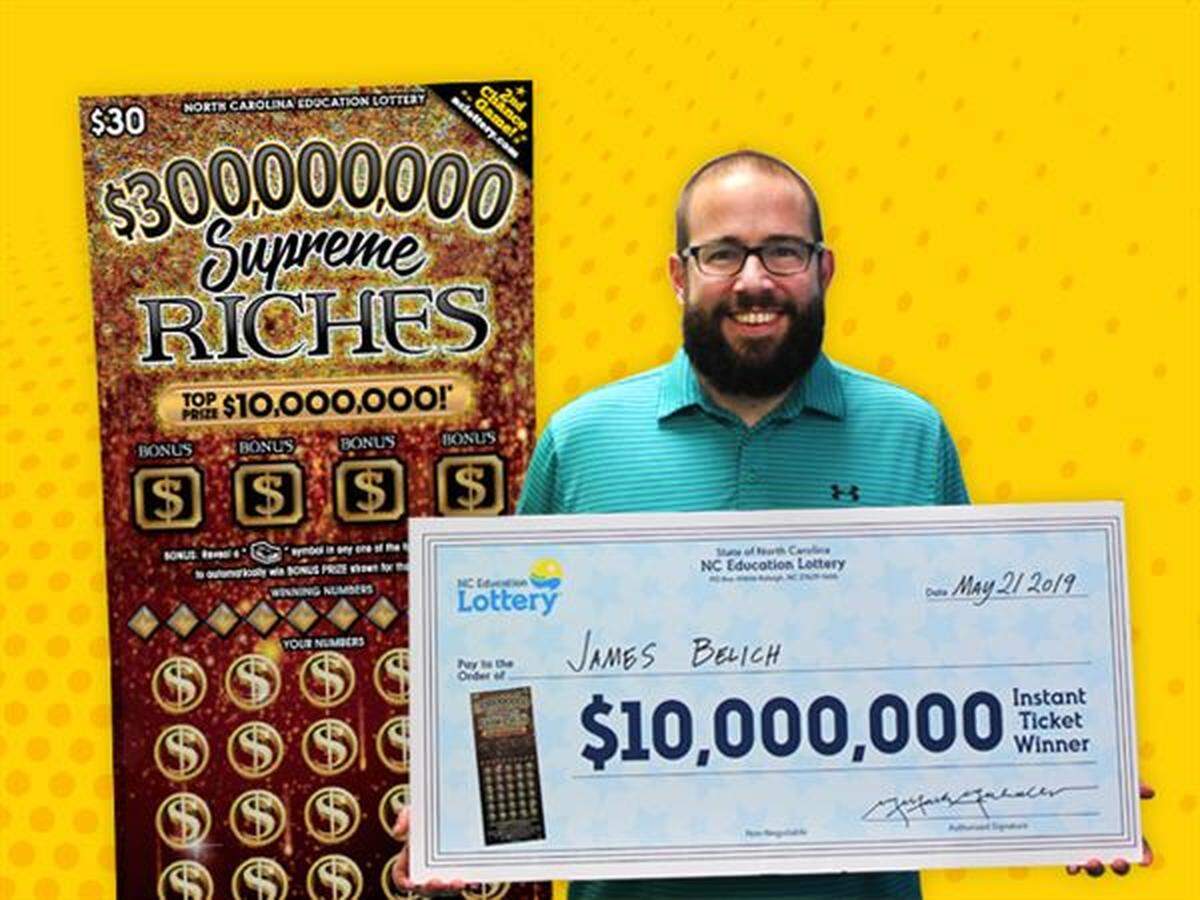 James Belich of Lancaster, SC, won a $10 million NC Education Lottery prize after buying a $30 scratch-ff game ticket at Cigarettes & More on Pineville-Matthews Road in south Charlotte. Belich won the top prize in the $300,000,000 Supreme Riches scratch-off game. He beat odds of 1 in 3.2 million.