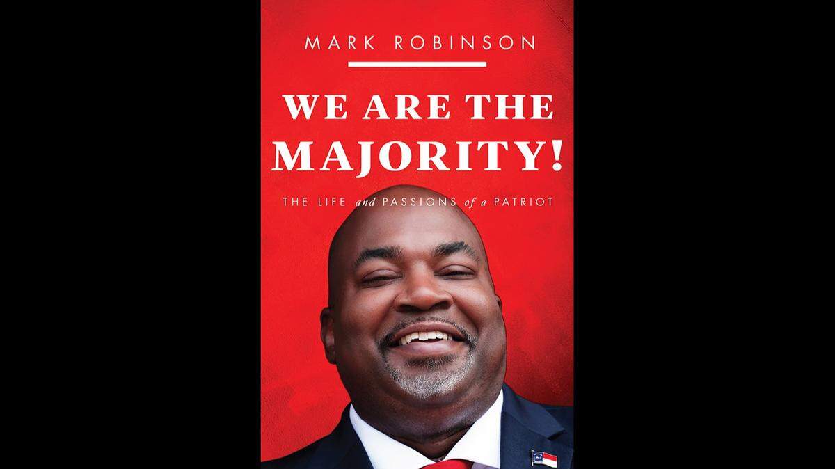 North Carolina Lt. Gov. Mark Robinson’s new book was released Sept. 13, 2022 by Republic Book Publishers.