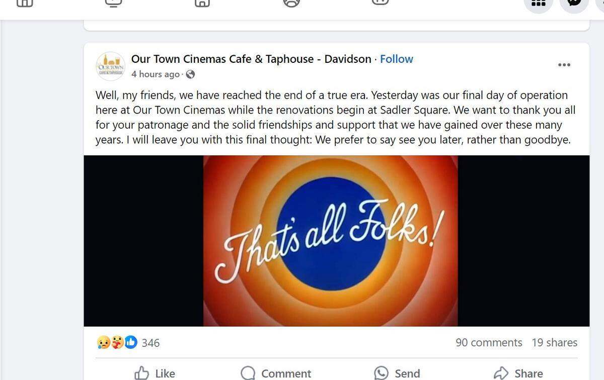 Our Town Cinemas Cafe & Taphouse in Davidson announced Friday that it was closing in the wake of renovations at Sadler Square by the shopping center’s new owners. Davidson is losing its only movie theater.