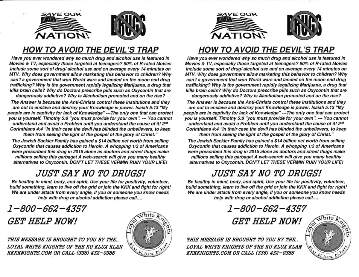 The flier a member of the Loyal White Knights of the KKK distributed in a Roxboro parking lot.