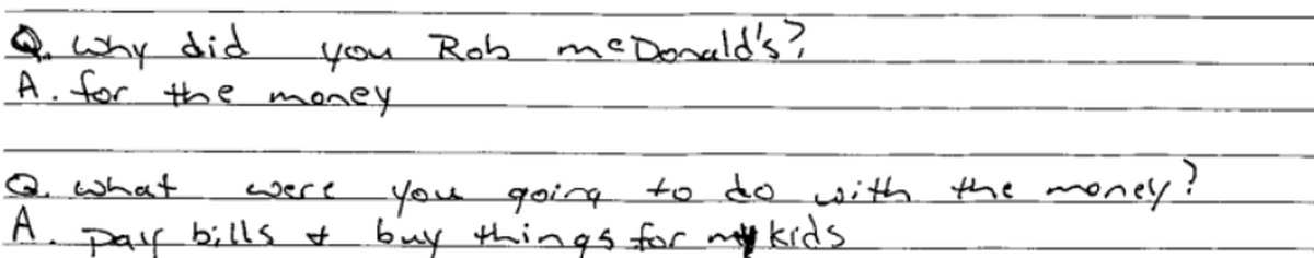 Photo of a Belmont Police Department officer’s notes as he interviewed Jeffrey Manchester about his motive in the McDonald’s robbery on Saturday, May 20, 2000.