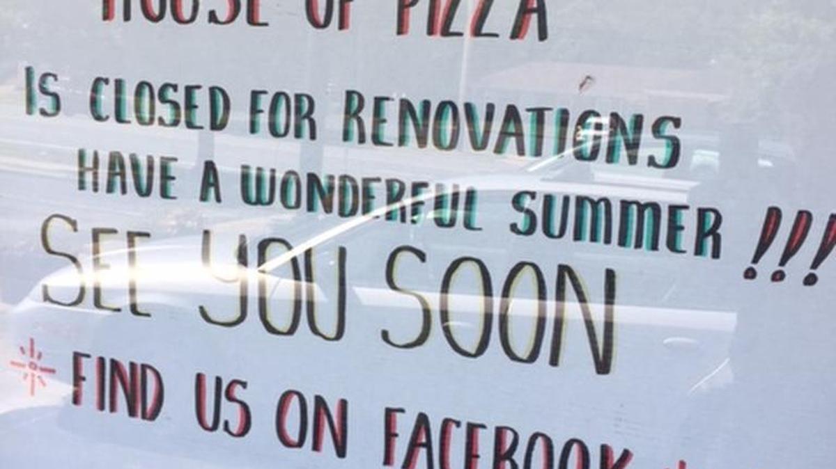 House of Pizza promised to reopen soon, but complications with permits have slowed down the renovations.