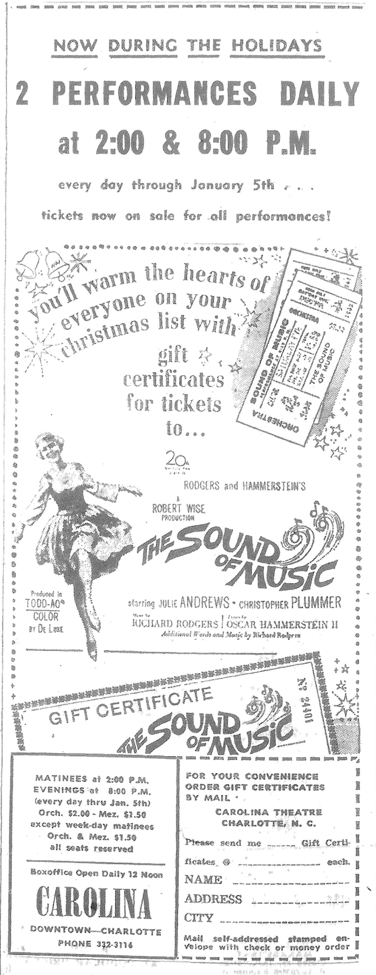 Almost 400,000 people saw “The Sound of Music” at Carolina Theater during its 79-week run at Carolina Theatre.